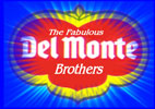 Go to the Delmonte Brothers website